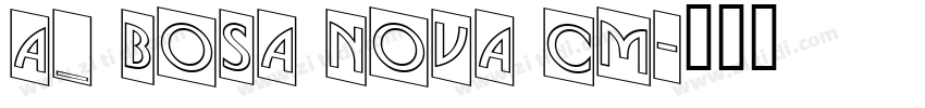 a_ Bosa Nova Cm字体转换